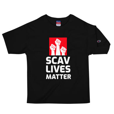 Scav Lives Matter Champion T-Shirt