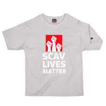 Load image into Gallery viewer, Scav Lives Matter Champion T-Shirt