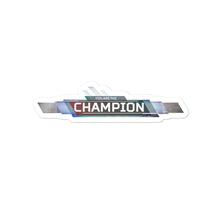 Load image into Gallery viewer, The Champions Stickers