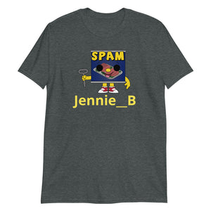 Jennie__B Spam T-Shirt